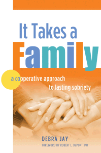 It Takes a Family: a cooperative approach to lasting sobriety