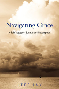 Navigating Grace, by Jeff Jay
