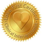 Official seal of a Love First Certified Clinical Interventionist